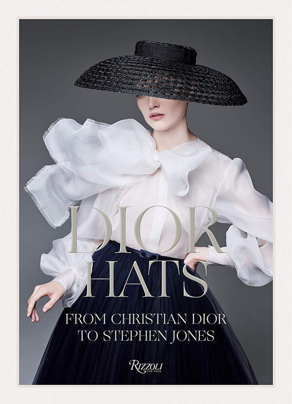 每周一书：Stephen Jones 等《Dior Hats: From Christian Dior to Stephen Jones》